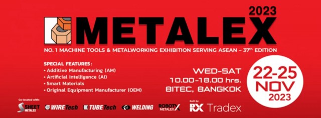 2023 Metalex Thailand International Metalworking Equipment Exhibition