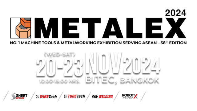 2024 Metalex Thailand International Metal Processing Equipment Exhibition